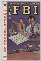 The Illustrated Story of the FBI [Readable (GD‑FN)]