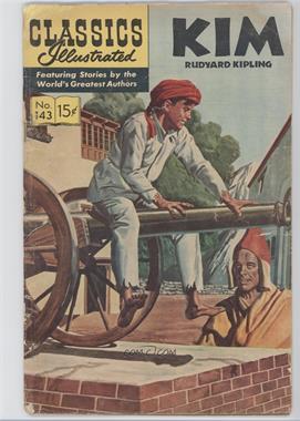 1958 - 1969 Gilberton Publications Classics Illustrated #143 - Kim #1c - Kim [Good/Fair/Poor]
