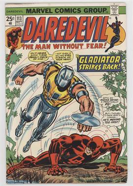 1964-1998, 2009-2011 Marvel Daredevil Vol. 1 #113 - When Strikes The Gladiator!