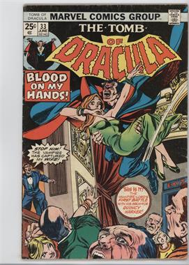 1972-1979 Marvel The Tomb of Dracula Vol. 1 #33 - Blood on my hands!
