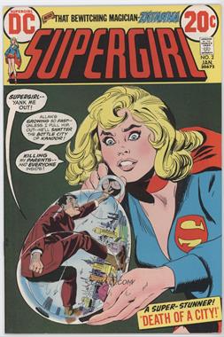 1972 - 1974 DC Comics Supergirl #2 - Death of a City; The Magic Piper