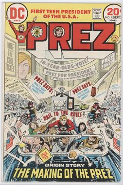 1973 - 1974 DC Comics Prez #1 - Oh Say Does That Star Spangled Banner Yet Wave?