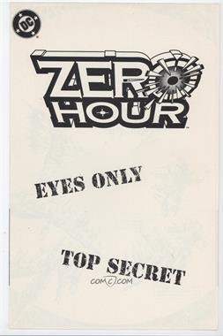 1994 DC Comics Zero Hour: Crisis in Time #Ashcan - Eyes Only/Top Secret