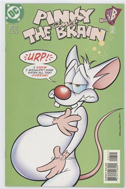 1996 - 1998 DC Comics Pinky and the Brain #26 - URP! I Knew I Shouldn't Have Eaten All That Cheese!