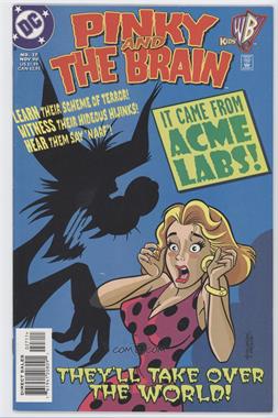 1996 - 1998 DC Comics Pinky and the Brain #27 - It Came From Acme Labs! Learn Their Scheme of Terror! Witness Their Hideous Hijinks! Hear Them Say Narf! They'll Take Over the World!