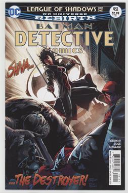 2016 DC Comics Detective Comics #951 - League of Shadows Part 1: Unleashed!