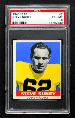 1948 Leaf - [Base] #2 - Steve Suhey [PSA 6 EX‑MT]