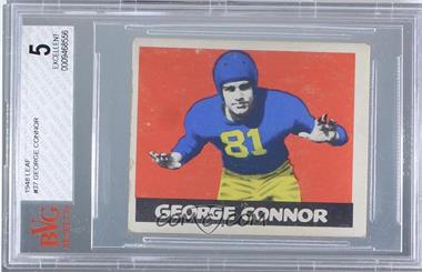 1948 Leaf - [Base] #37 - George Connor [BVG 5 EXCELLENT]