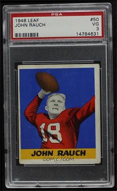 1948 Leaf - [Base] #50 - John Rauch [PSA 3 VG]