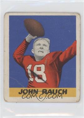 1948 Leaf - [Base] #50 - John Rauch [Good to VG‑EX]