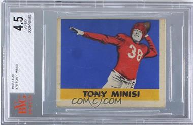 1948 Leaf - [Base] #75 - Tony Minisi [BVG 4.5 VG‑EX+]