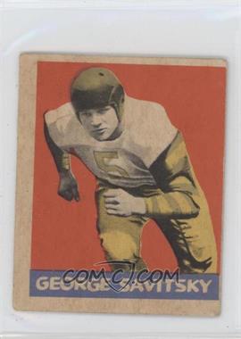 1949 Leaf - [Base] #144 - George Savitsky [Poor to Fair]
