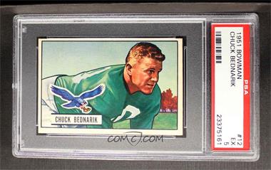 1951 Bowman - [Base] #12 - Chuck Bednarik [PSA 5 EX]