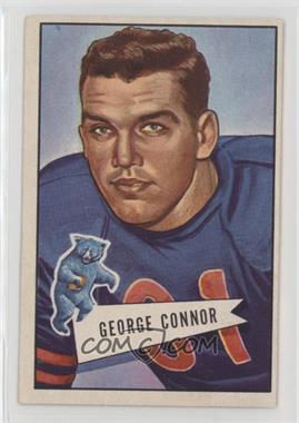 1952 Bowman - [Base] - Large #19 - George Connor [Good to VG‑EX]