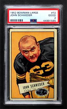 1952 Bowman - [Base] - Large #72 - John Schweder [PSA 2 GOOD]