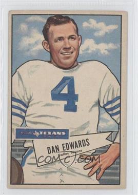 1952 Bowman - [Base] - Large #77 - Dan Edwards