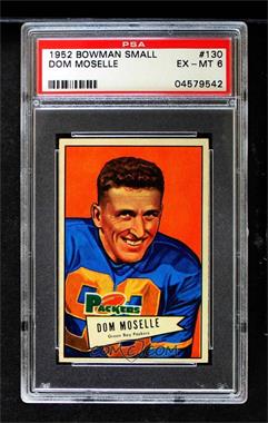 1952 Bowman - [Base] - Small #130 - Dom Moselle [PSA 6 EX‑MT]