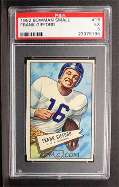 1952 Bowman - [Base] - Small #16 - Frank Gifford [PSA 5 EX]