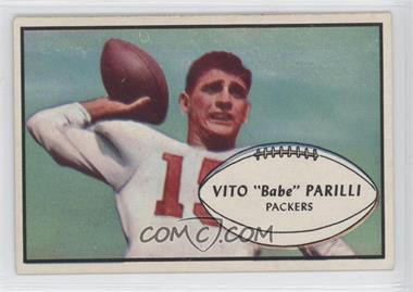 1953 Bowman - [Base] #3 - Vito Babe Parilli