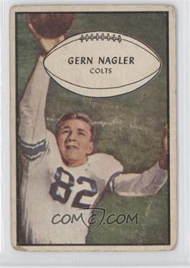 1953 Bowman - [Base] #54 - Gern Nagler [Poor to Fair]