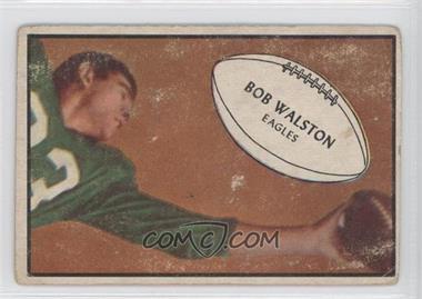 1953 Bowman - [Base] #79 - Bobby Walston [Good to VG‑EX]