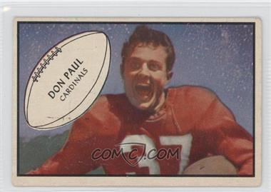 1953 Bowman - [Base] #90 - Don R. Paul [Good to VG‑EX]