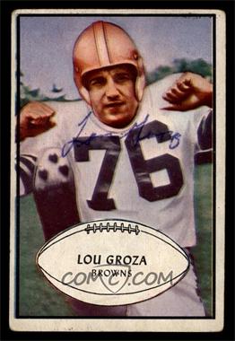 1953 Bowman - [Base] #95 - Lou Groza [Altered]