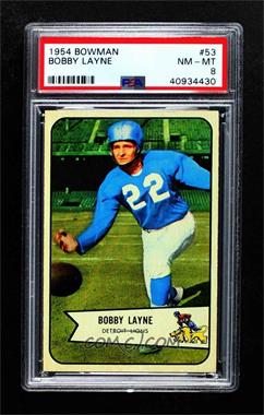1954 Bowman - [Base] #53 - Bobby Layne [PSA 8 NM‑MT]