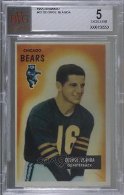 1955 Bowman - [Base] #62 - George Blanda [BVG 5 EXCELLENT]