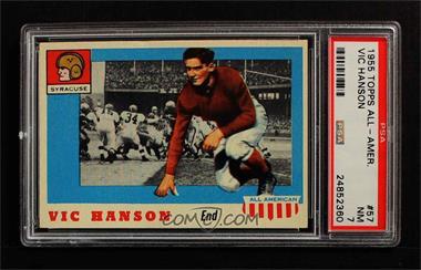 1955 Topps All American - [Base] #57 - Vic Hanson [PSA 7 NM]