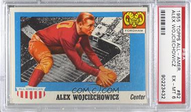 1955 Topps All American - [Base] #82 - Alex Wojciechowicz [PSA 6 EX‑MT]