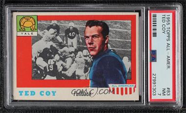 1955 Topps All American - [Base] #83 - Ted Coy [PSA 7 NM]