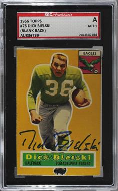 1956 Topps - [Base] - Blank Back #76 - Dick Bielski [SGC Authentic Authentic]