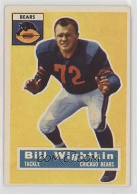 1956 Topps - [Base] #107 - Bill Wightkin