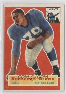 1956 Topps - [Base] #41 - Roosevelt Brown [Good to VG‑EX]