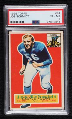 1956 Topps - [Base] #44 - Joe Schmidt [PSA 6 EX‑MT]