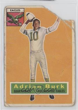 1956 Topps - [Base] #52 - Adrian Burk [COMC RCR Poor]