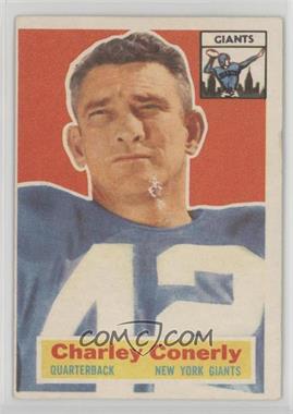 1956 Topps - [Base] #77 - Charlie Conerly [Good to VG‑EX]