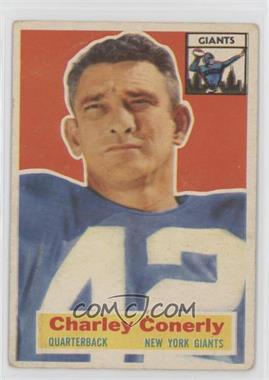 1956 Topps - [Base] #77 - Charlie Conerly [Good to VG‑EX]