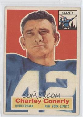 1956 Topps - [Base] #77 - Charlie Conerly [Good to VG‑EX]