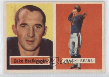 1957 Topps - [Base] #140 - Zeke Bratkowski [Good to VG‑EX]