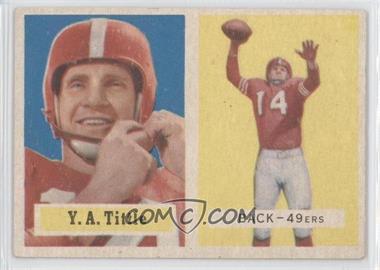 1957 Topps - [Base] #30 - Y.A. Tittle [Noted]