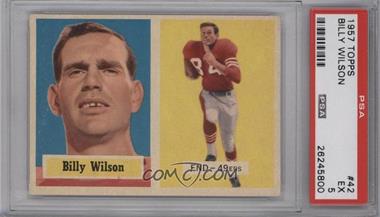 1957 Topps - [Base] #42 - Billy Wilson [PSA 5 EX]