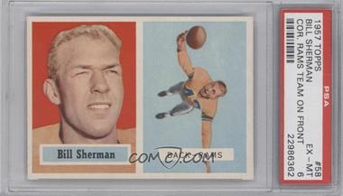 1957 Topps - [Base] #58.2 - Will Sherman (Name on Front) [PSA 6 EX‑MT]