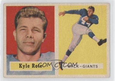 1957 Topps - [Base] #59 - Kyle Rote [Good to VG‑EX]