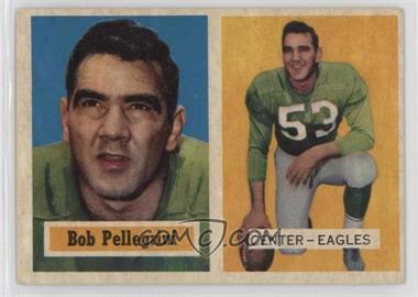 1957 Topps - [Base] #73 - Bob Pellegrini [Good to VG‑EX]