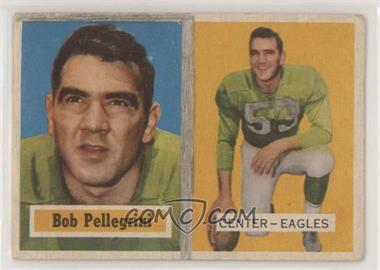 1957 Topps - [Base] #73 - Bob Pellegrini [Good to VG‑EX]