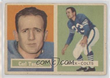 1957 Topps - [Base] #77 - Carl Tasseff