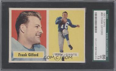 1957 Topps - [Base] #88 - Frank Gifford [SGC 86 NM+ 7.5]