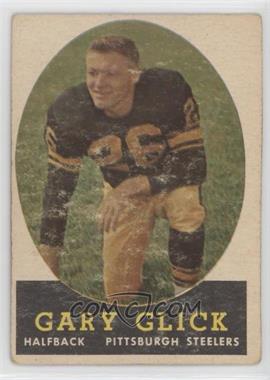 1958 Topps - [Base] #19 - Gary Glick [Poor to Fair]